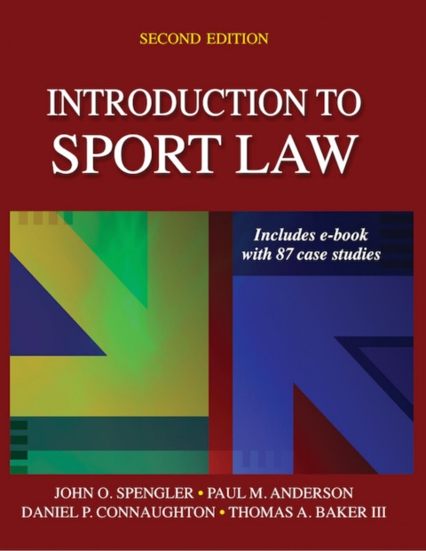 Introduction to Sport Law With Case Studies in Sport Law